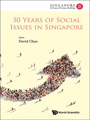cover image of 50 Years of Social Issues In Singapore